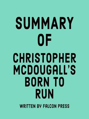 cover image of Summary of Christopher McDougall's Born to Run